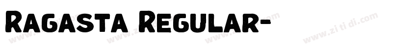 Ragasta Regular字体转换